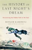 History of Last Night's Dream Discovering the Hidden Path to the Soul 2007 9780060575830 Front Cover