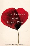 Love Letters of the Great War  9780230772830 Front Cover