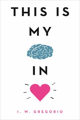 This Is My Brain in Love  9780316423830 Front Cover
