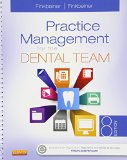 Practice Management for the Dental Team - Text and Workbook Package 8th 9780323225830 Front Cover