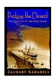 Parting the Desert The Creation of the Suez Canal 2003 9780375408830 Front Cover