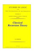 Classical Recursion Theory The Theory of Functions and Sets of Natural Numbers 2nd 1992 9780444894830 Front Cover