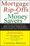Mortgage Ripoffs and Money Savers An Industry Insider Explains How to Save Thousands on Your Mortgage or Re-Finance cover art