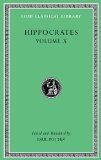 Hippocrates, Volume X Generation. Nature of the Child. Diseases 4. Nature of Women. Barrenness  9780674996830 Front Cover