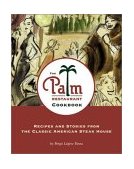 Palm Restaurant Cookbook  9780762415830 Front Cover