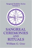 Sangreal Ceremonies and Ritual 1986 9780877285830 Front Cover