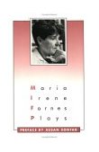 Plays: Maria Irene Fornes 