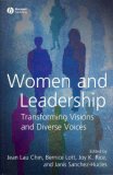 Women and Leadership Transforming Visions and Diverse Voices cover art
