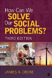 How Can We Solve Our Social Problems? 3rd 9781506304830 Front Cover