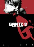 Gantz Volume 8 2010 9781595823830 Front Cover