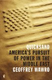 Quicksand America's Pursuit of Power in the Middle East 2011 9780143118831 Front Cover