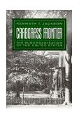 Crabgrass Frontier The Suburbanization of the United States cover art