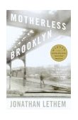 Motherless Brooklyn A Novel 2000 9780375724831 Front Cover