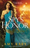 Spy's Honor The Hearts and Thrones Series 2013 9780451417831 Front Cover