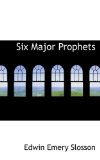 Six Major Prophets 2009 9780559993831 Front Cover