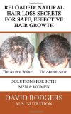 Reloaded: Natural Hair Loss Secrets for Safe, Effective Hair Growth 2011 9780615563831 Front Cover