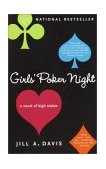 Girls' Poker Night A Novel of High Stakes 2003 9780812966831 Front Cover