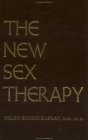 New Sex Therapy Active Treatment of Sexual Dysfunctions