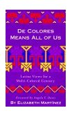 De Colores Means All of Us Latina Views for a Multi-Colored Century cover art
