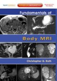 Fundamentals of Body MRI Expert Consult- Online and Print  9781416051831 Front Cover