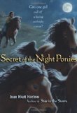 Secret of the Night Ponies 2009 9781416907831 Front Cover