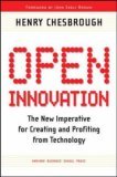 Open Innovation The New Imperative for Creating and Profiting from Technology cover art