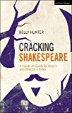 Cracking Shakespeare A Hands-On Guide for Actors and Directors + Video  9781472532831 Front Cover