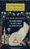 His Dark Materials The Golden Compass, the Subtle Knife, the Amber Spyglass; Introduction by Lucy Hughes-Hallett  9780307957832 Front Cover