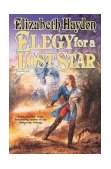 Elegy for a Lost Star 2004 9780312878832 Front Cover