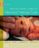 Merenstein and Gardner's Handbook of Neonatal Intensive Care 8th 9780323320832 Front Cover