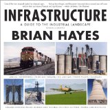 Infrastructure A Field Guide to the Industrial Landscape  9780393349832 Front Cover