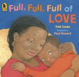 Full, Full, Full of Love 2008 9780763638832 Front Cover