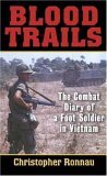 Blood Trails The Combat Diary of a Foot Soldier in Vietnam cover art