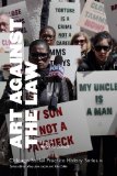 Art Against the Law  9780982879832 Front Cover