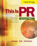 Cengage Advantage Books: This Is PR The Realities of Public Relations