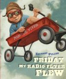 Friday My Radio Flyer Flew  9781416939832 Front Cover