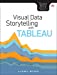 Visual Data Storytelling with Tableau  9780134712833 Front Cover