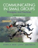 Communicating in Small Groups Principles and Practices cover art