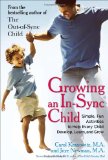 Growing an in-Sync Child Simple, Fun Activities to Help Every Child Develop, Learn, and Grow 2010 9780399535833 Front Cover