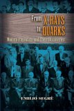 From X-Rays to Quarks Modern Physicists and Their Discoveries