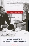 Judgment Days Lyndon Baines Johnson, Martin Luther King Jr. , and the Laws That Changed America cover art