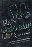 Wednesday Wars A Newbery Honor Award Winner 2007 9780618724833 Front Cover