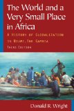 World and a Very Small Place in Africa A History of Globalization in Niumi, the Gambia 3rd 9780765624833 Front Cover