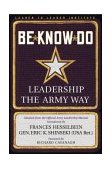 Be * Know * Do, Adapted from the Official Army Leadership Manual Leadership the Army Way cover art
