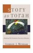 Story as Torah Reading Old Testament Narrative Ethically cover art