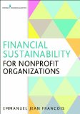 Financial Sustainability for Nonprofit Organizations  9780826129833 Front Cover