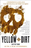 Yellow Dirt A Poisoned Land and the Betrayal of the Navajos cover art
