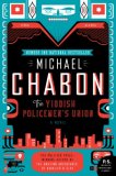 Yiddish Policemen's Union A Novel cover art