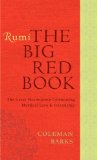 Rumi: the Big Red Book The Great Masterpiece Celebrating Mystical Love and Friendship cover art