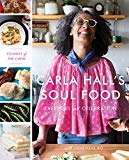 Carla Hall's Soul Food Everyday and Celebration  9780062669834 Front Cover